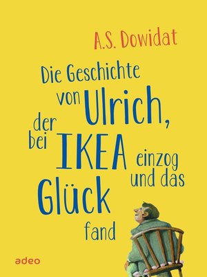 cover image of Die Geschichte von Ulrich, der bei Ikea einzog und das Glück fand